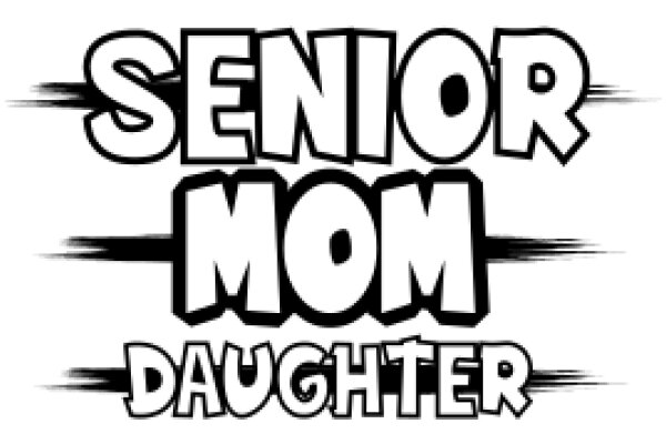 Senior Mom Daughter