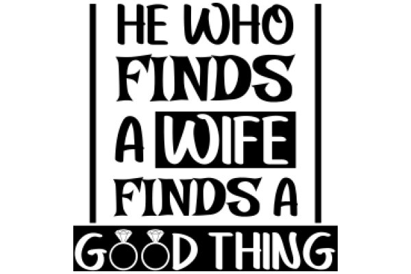 A Wife-Finding Quote from 'Good Thing'