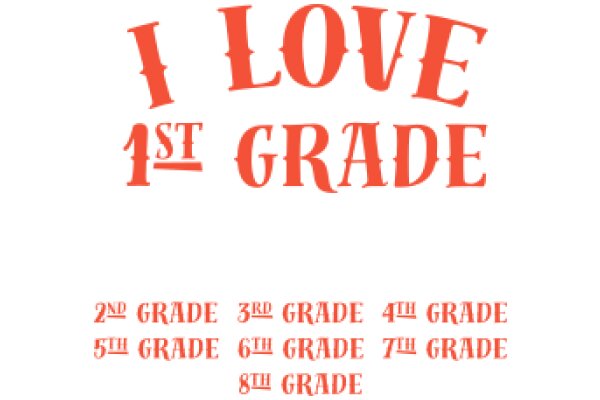 I Love 1st Grade: A Visual Celebration of Elementary Education