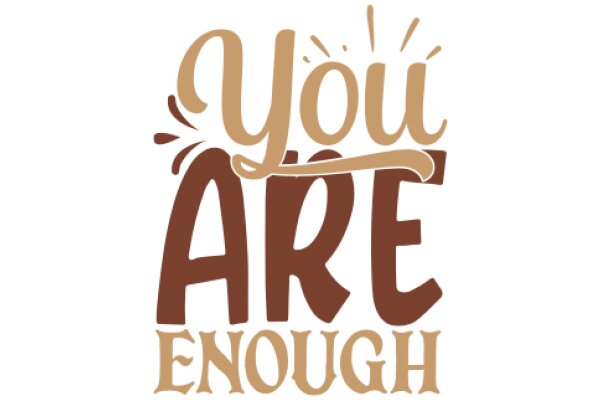 You Are Enough: A Positive Affirmation Poster