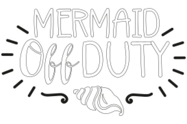 Mermaid Off Duty: A Playful and Whimsical Sign