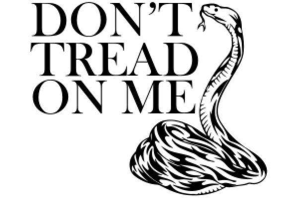 Don't Tread on Me: A Symbol of Strength and Freedom