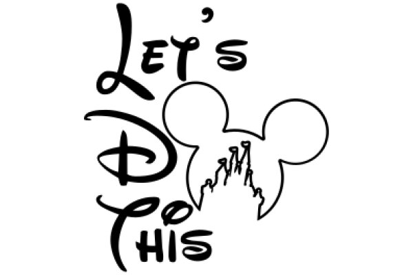 Let's Do This: A Journey Through Disneyland