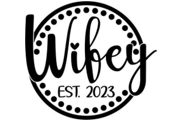 Wifey: Est. 2023 - A Symbol of Love and Commitment