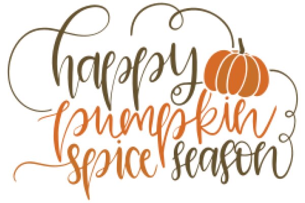 Season's Greetings: A Festive Message for Pumpkin Spice Season