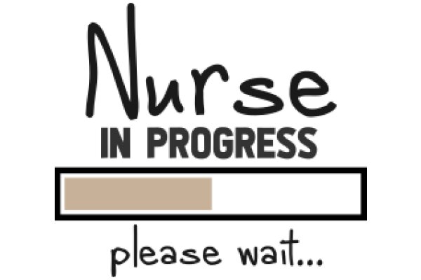 Nurse in Progress: Please Wait...