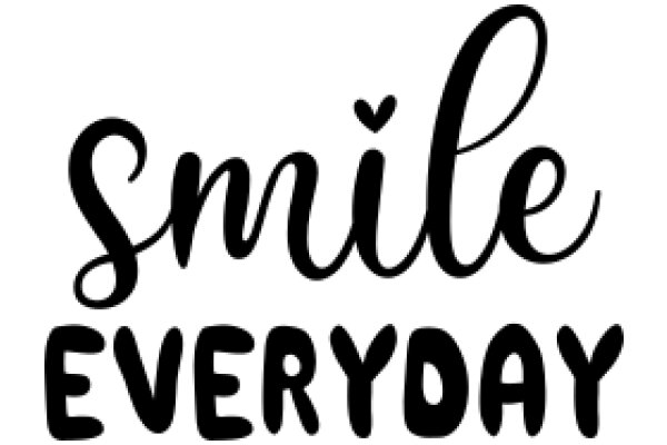 Smile Everyday: A Daily Affirmation Poster