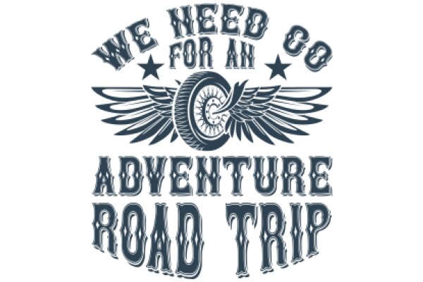 Adventure Awaits: A Road Trip Call to Action