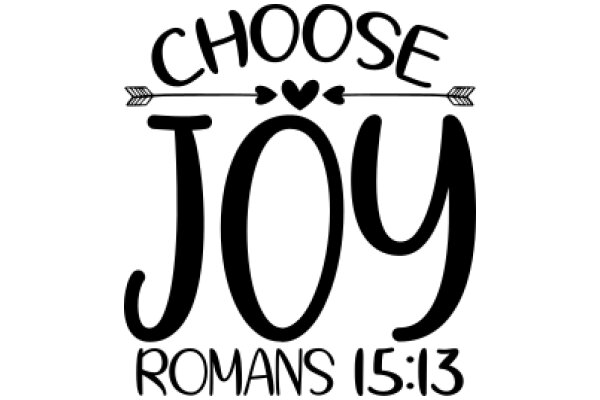 Choose Joy: Romans 15:13