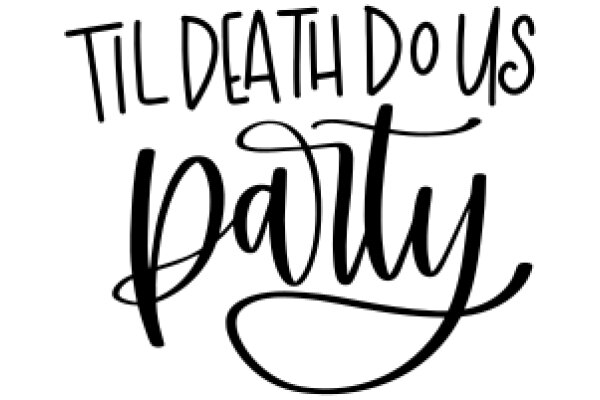 A Handwritten Sign for a Death-Themed Party