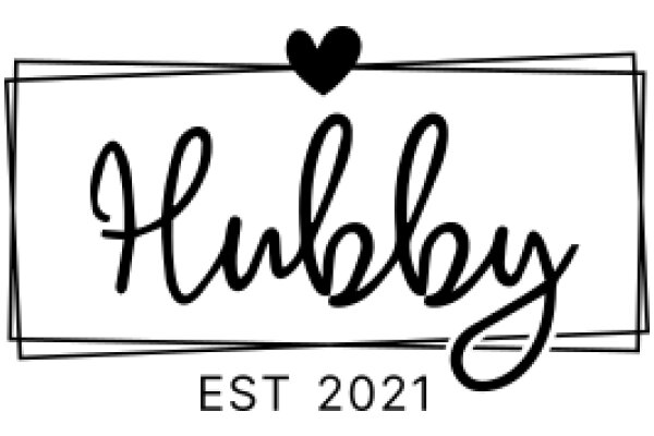 2021 Establishment of Hubby: A Year of Love and Commitment