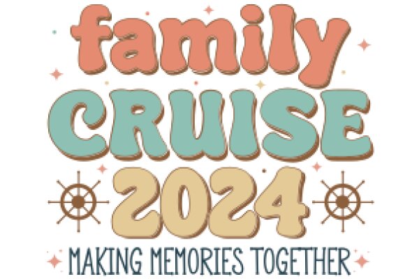 Family Cruise 2024: Making Memories Together