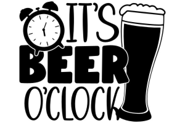 Beer O'Clock: The Ultimate Guide to Beer