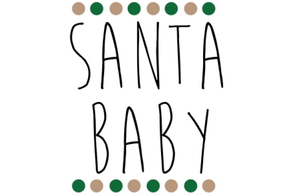 Santa Baby: A Festive Holiday Greeting