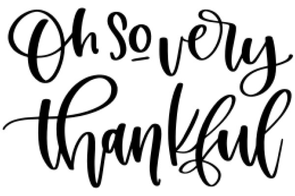 Oh So Very Thankful: A Handwritten Affirmation