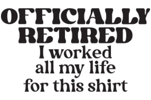 Officially Retired: A Journey of Work, Life, and Fashion