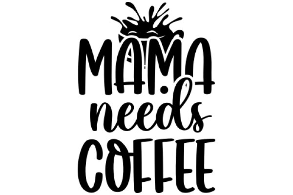 Mom's Delight: A Playful Take on Motherhood and Coffee