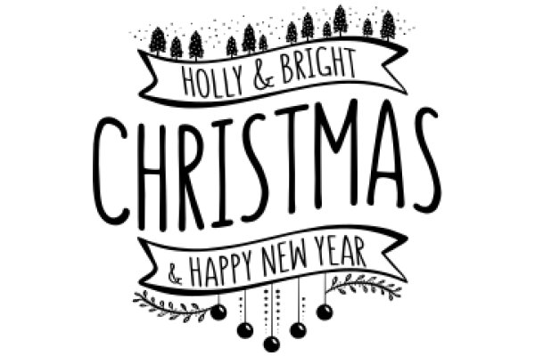 Holly & Bright Christmas: A Festive Greeting for the New Year