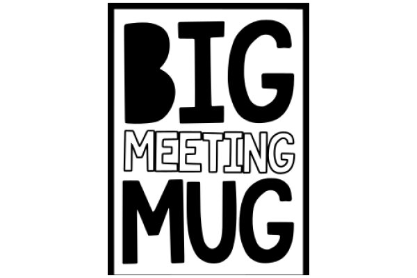 Big Meeting Mug: A Perfect Gift for Business Professionals