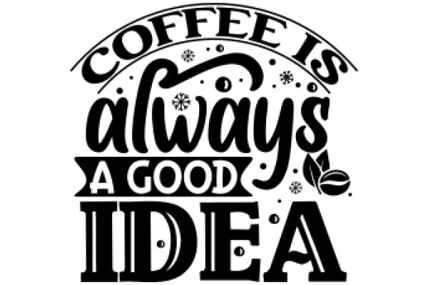 Coffee: The Timeless Symbol of Good Ideas