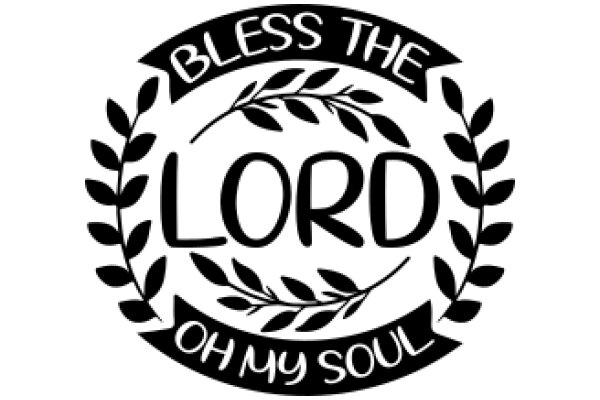 Bless the Lord: Oh My Soul