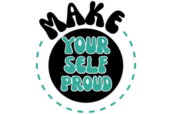 Make Yourself Proud: A Guide to Self-Improvement