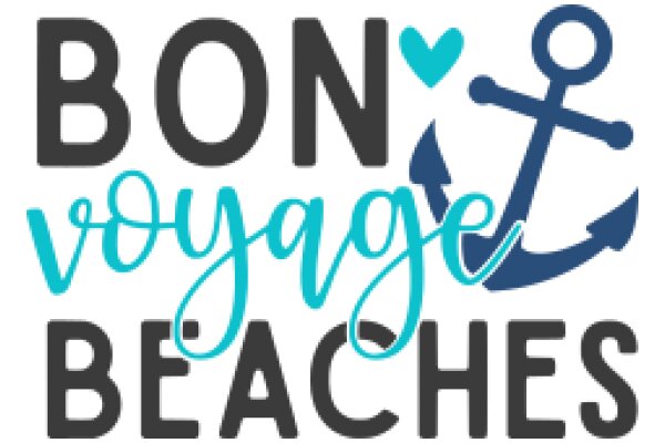 Bon Voyage: A Journey of Love and Adventure