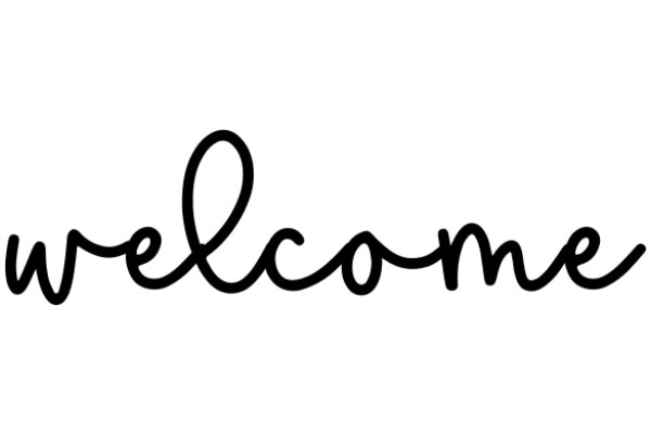 Welcome: A Simple, Yet Warm Greeting