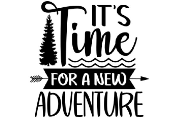 Time for a New Adventure: A Playful Encouragement to Embrace Change