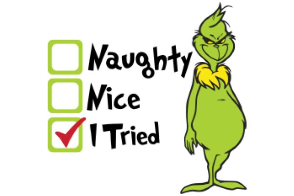 The Grinch's Guide to Good Behavior: Naughty, Nice, and Tried