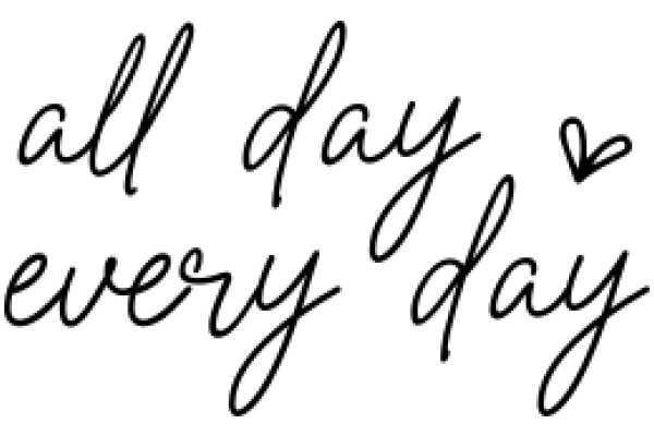 Handwritten Affirmation: All Day Every Day