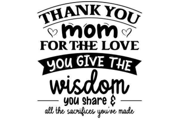 Thank You, Mom for the Love You Give Us Every Day