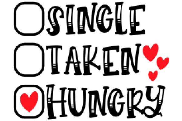 A Playful Take on Nutrition: 'Single, Taken, Hungry' with a Heartfelt Twist