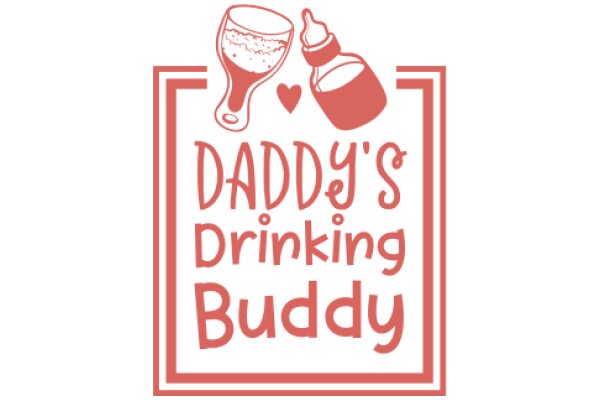 Daddy's Drinking Buddy: A Playful Take on Parenting