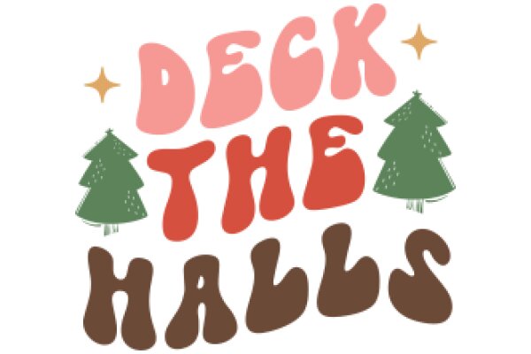 Deck the Halls: A Festive Call to Action