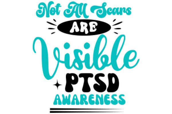 Not All Scars Are Visible: Awareness Campaign for PTSD