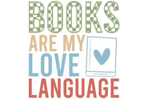 Books Are My Love Language