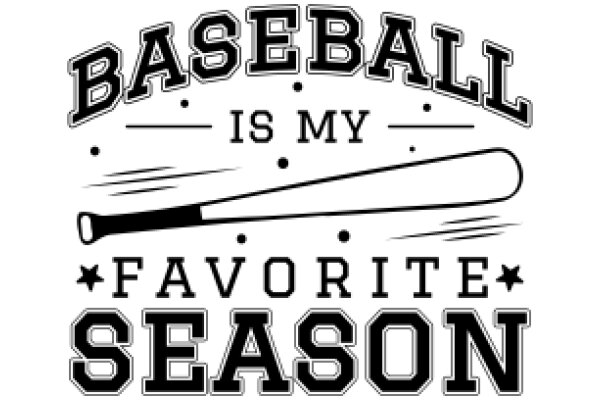 Favorite Season: Baseball