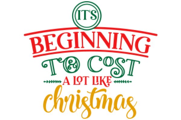 Beginning to Cost: A Lot Like Christmas