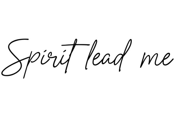 Inspirational Quote: Spirit Lead Me