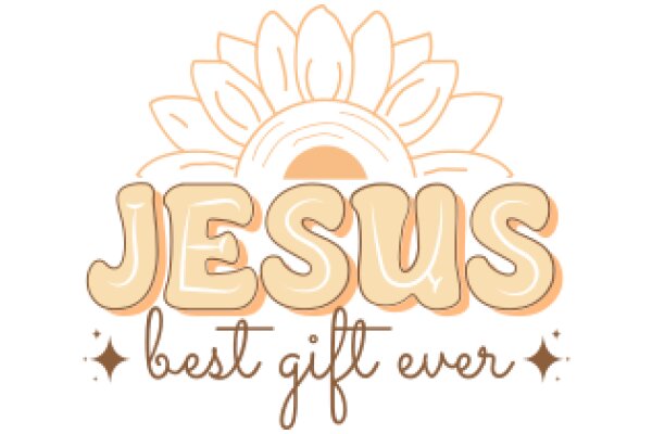 Jesus: The Best Gift Ever