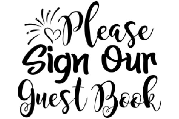 A Sign of Hospitality: A Plea for Guests to Sign In