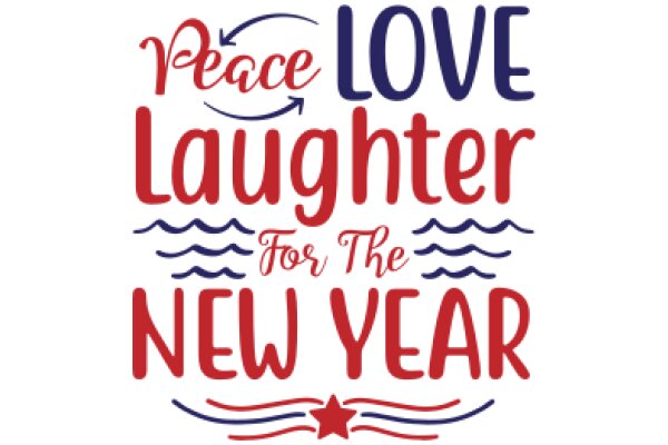 Celebrating the New Year with Peace, Laughter, and Love