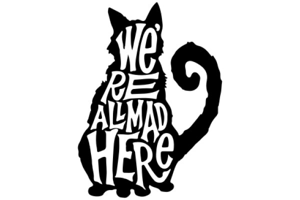 Whimsical Feline: A Playful Illustration of a Cat with a Message