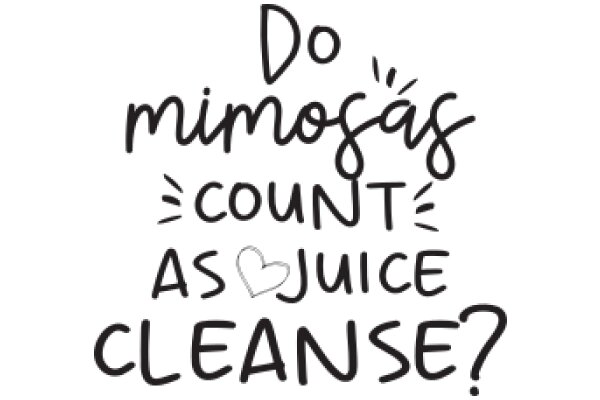 Mimosa Countdown: How Many Mimosas Until Juice Cleanse?