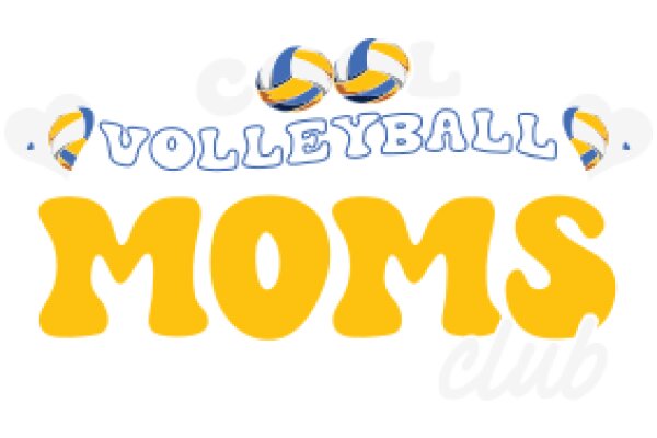 Volleyball Moms: A Club for Volleyball Enthusiasts and Parents