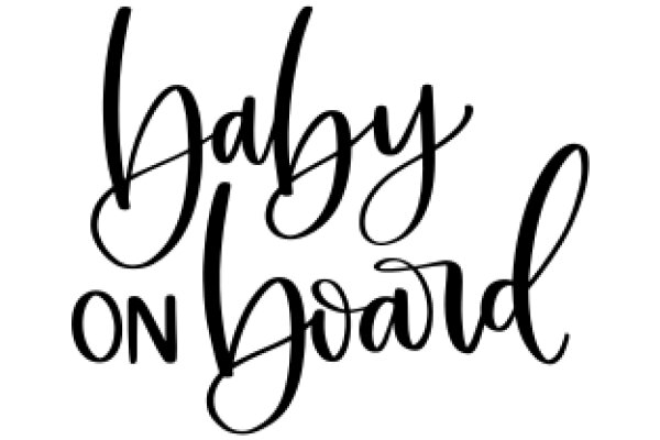 Elegant Handwritten Sign: 'Baby on Board'