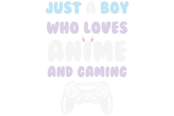 Just a Boy Who Loves Anime and Gaming