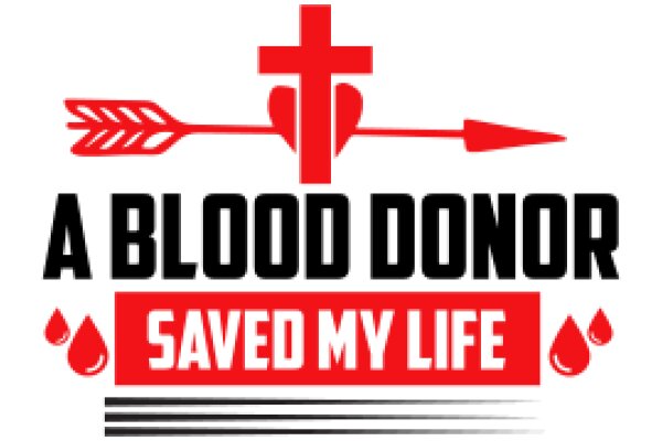 A Blood Donor Saved My Life