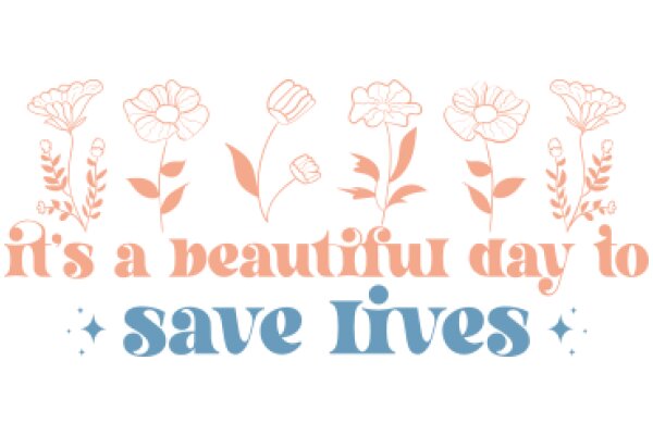 A Beautiful Day to Save Lives